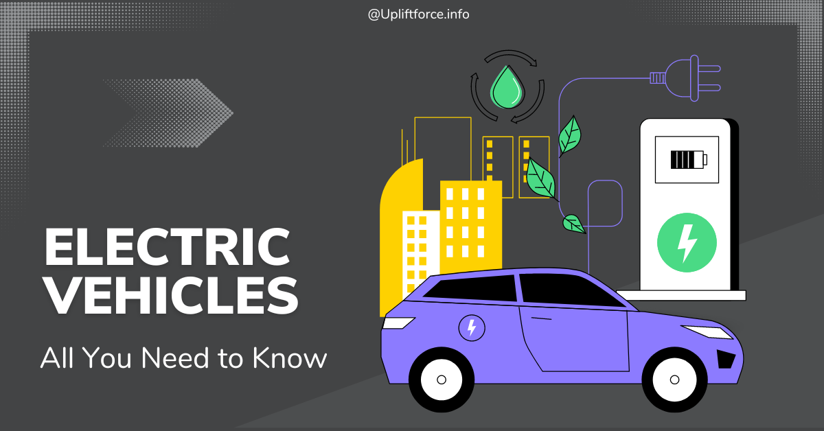 The Future of Electric Vehicles: What You Need to Know