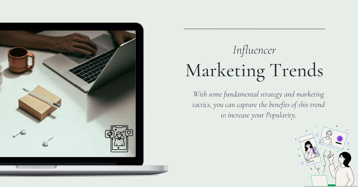 Top Influencer Marketing Trends to Watch in 2024